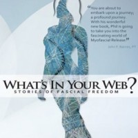What's In Your Web?: Stories of Fascial Freedom
